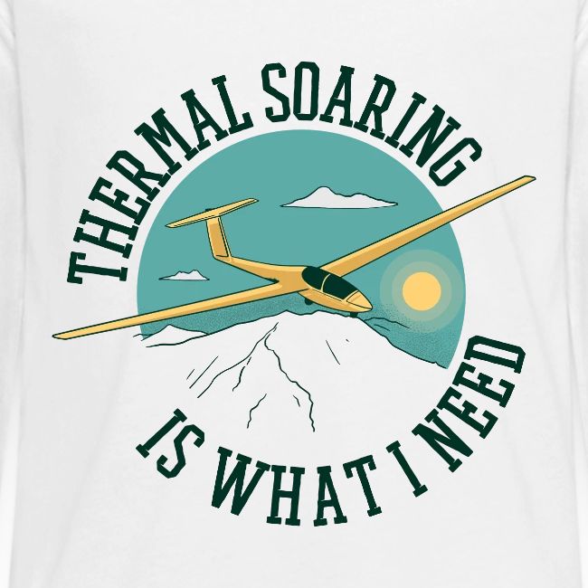Thermal Soaring Is What I Need