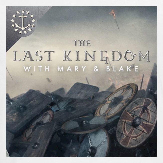 The Last Kingdom Podcast Art