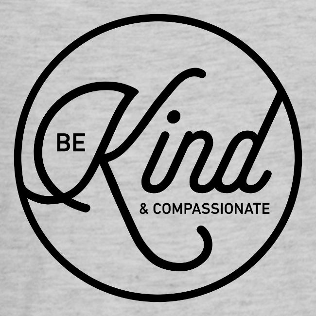 Be Kind & Compassionate black