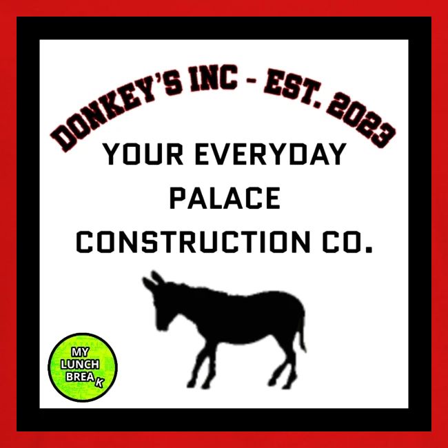 Donkeys INC. 2024 Palace Version