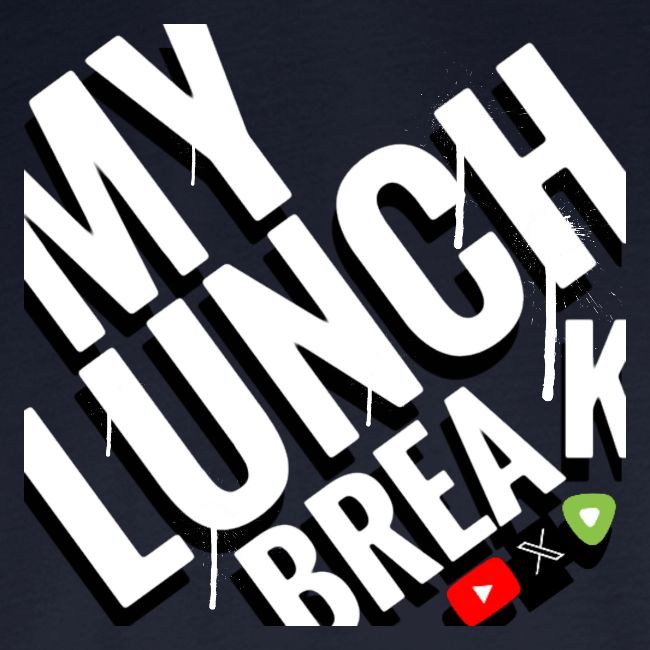 MY LUNCH BREAK DRIP 3