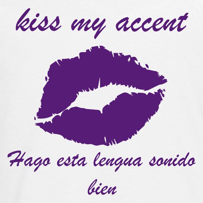 KISS MY ACCENT ONE COLOR SPANISH