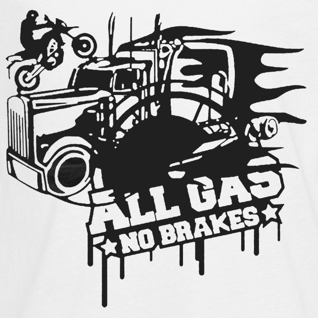 All Gas no Brakes