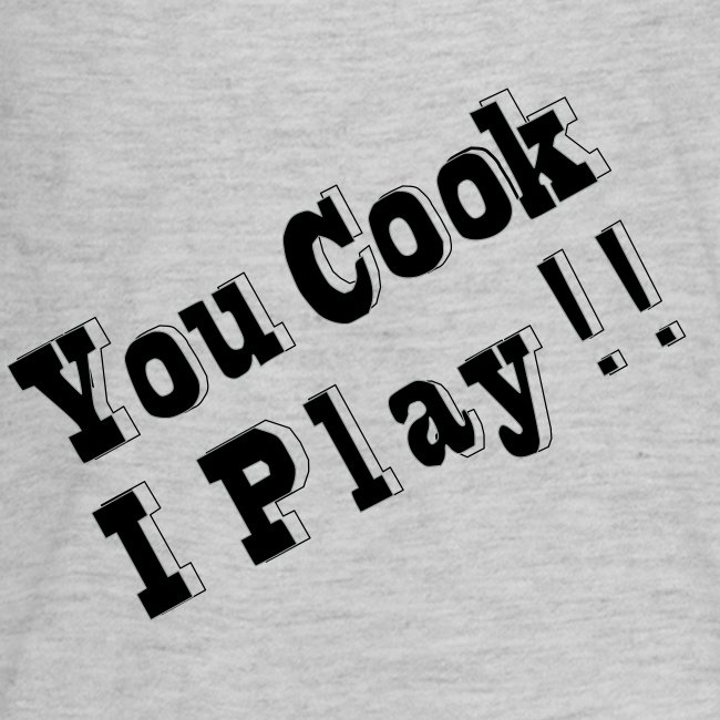Blk & White 2D You Cook I Play