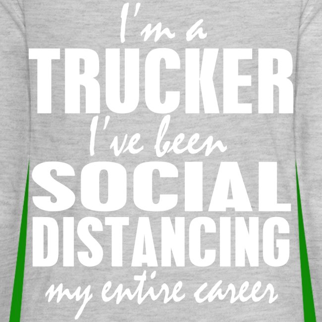 Social Distancing Trucker