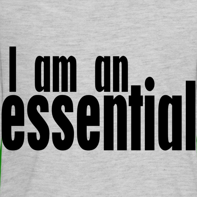 I am an Essential