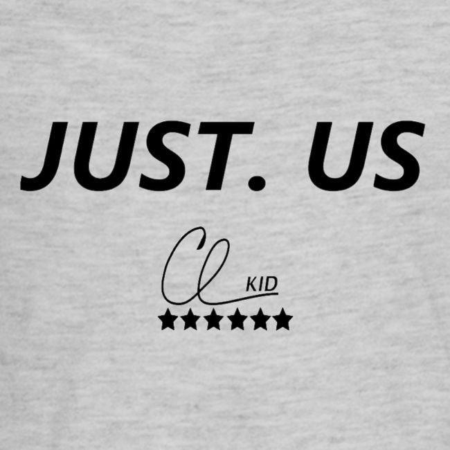 Just. Us