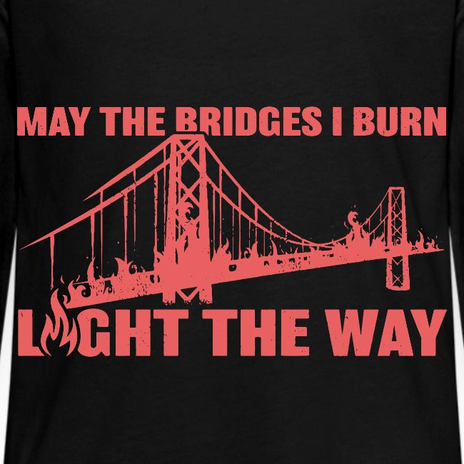 Bridges I Burn