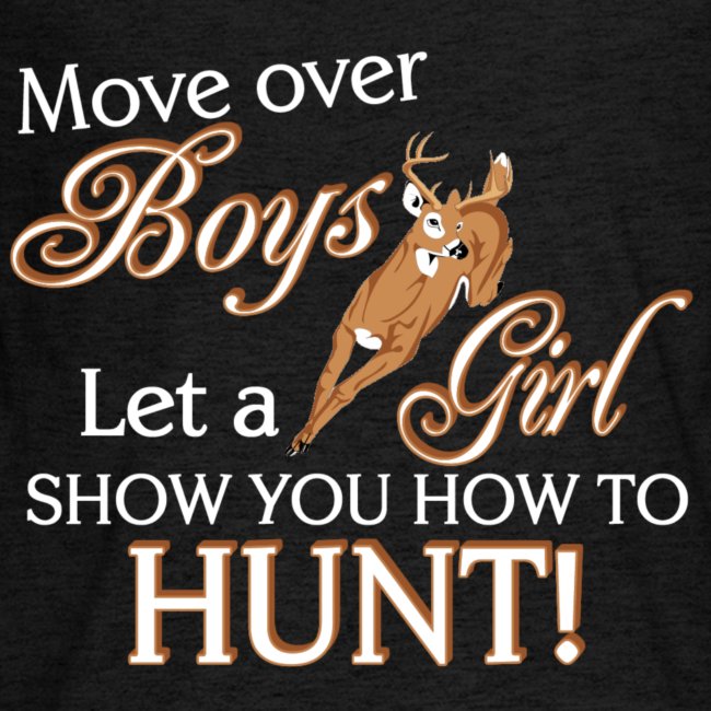 Move Over Boys, Girls Hunt