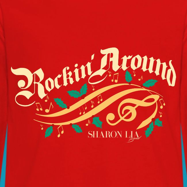 Sharon Lia Band - Rockin Around Holiday T Shirt