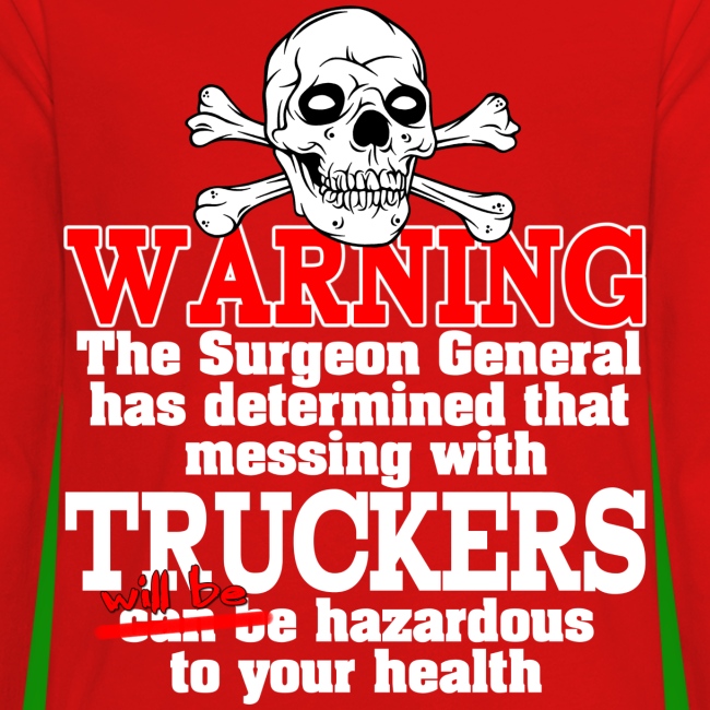 Trucker Warning