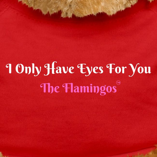 I Only Have Eyes For You - The Flamingos/Pink