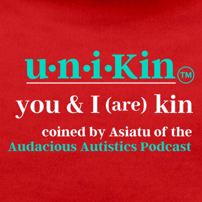 uni KIN you I are Kin