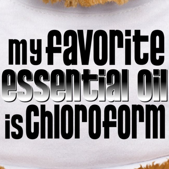 Chloroform - My Favorite Essential Oil
