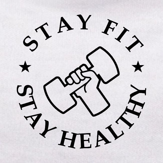 Stay Fit Stay Healthy