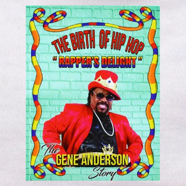 THE BIRTH OF HIP HOP RAPPER'S DELIGHT