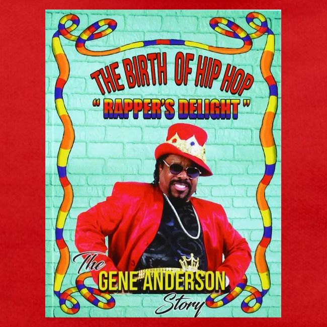 THE BIRTH OF HIP HOP RAPPER'S DELIGHT