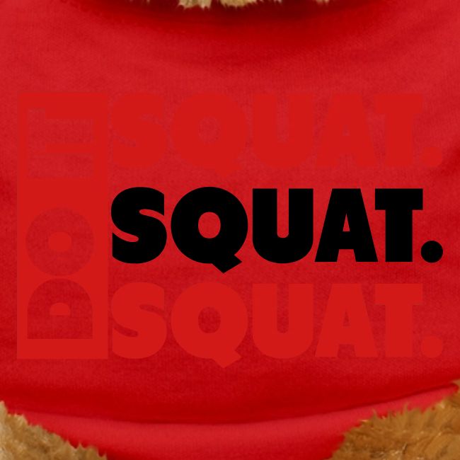 Do It. Squat.Squat.Squat
