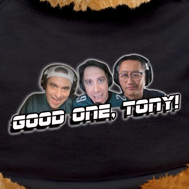 GOOD ONE, TONY! (with glow)