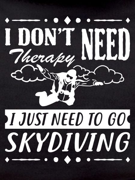 I Just Need Skydiving