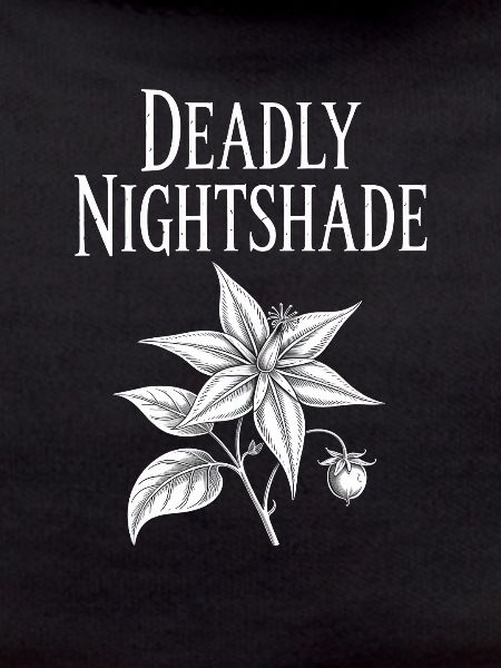 Deadly Nightshade Deadly Nightshade
