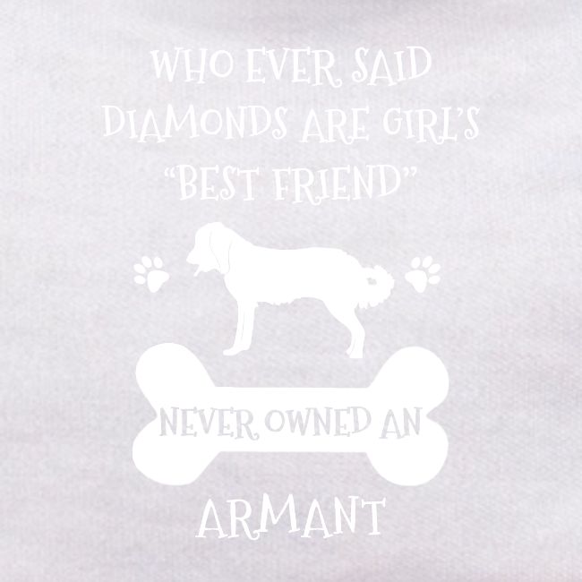 My Best Friend Is Armant Cool Gift