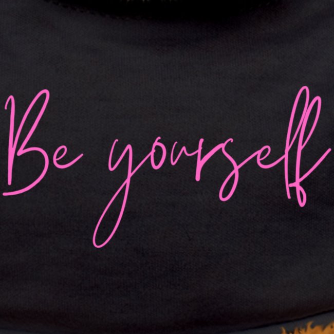 Be Yourself, design by Kamryn