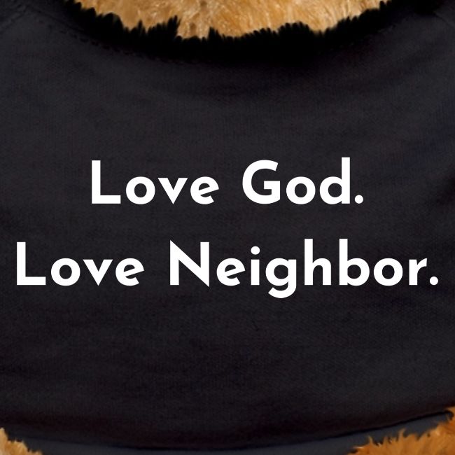 Love God. Love Neighbor 2.0