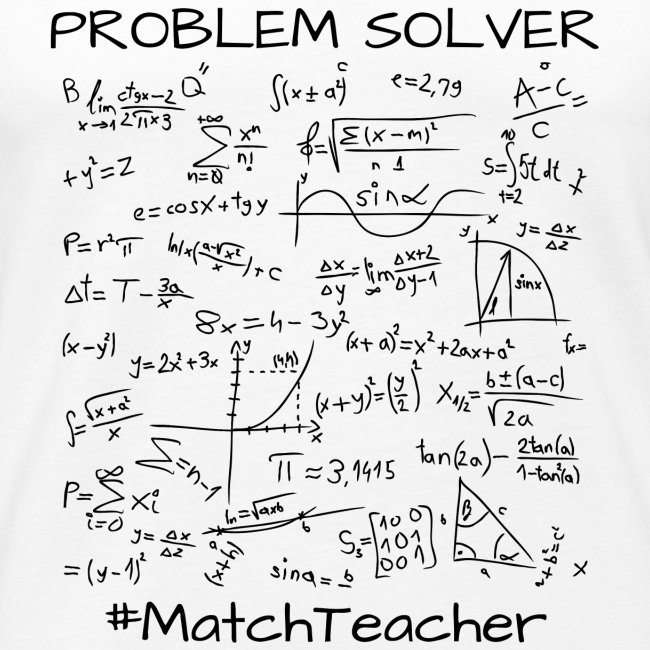 Problem Solver Math Teacher, Mathematics Math Meme