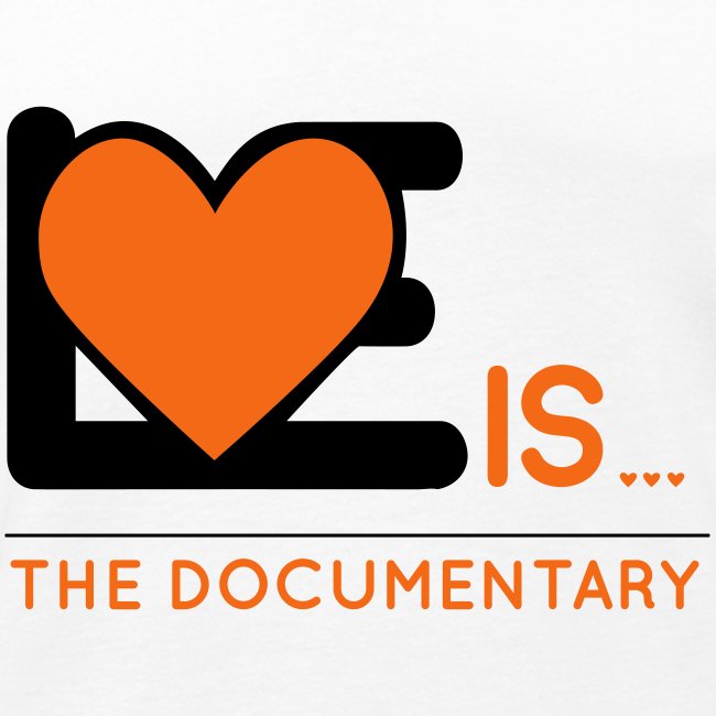 Love is...the documentary