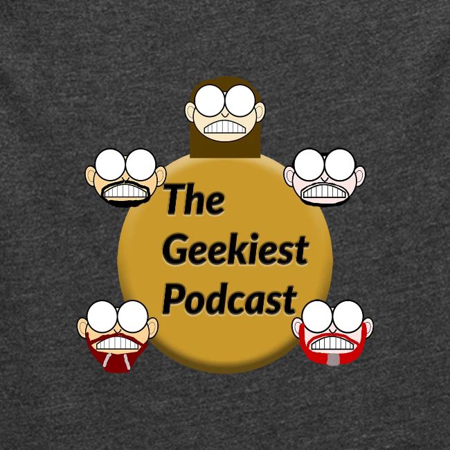 #WeAreTheGeekiest
