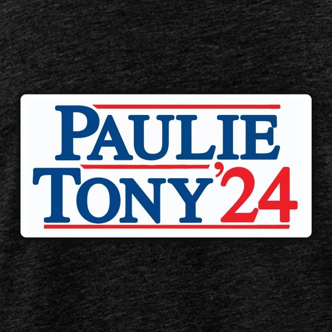 Paulie & Tony for Co-President 2024