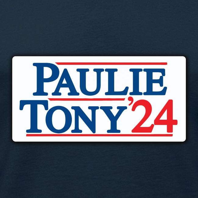 Paulie & Tony for Co-President 2024