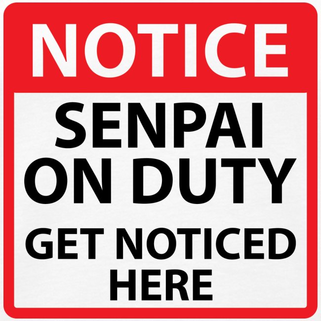 Senpai On Duty Get Noticed Here