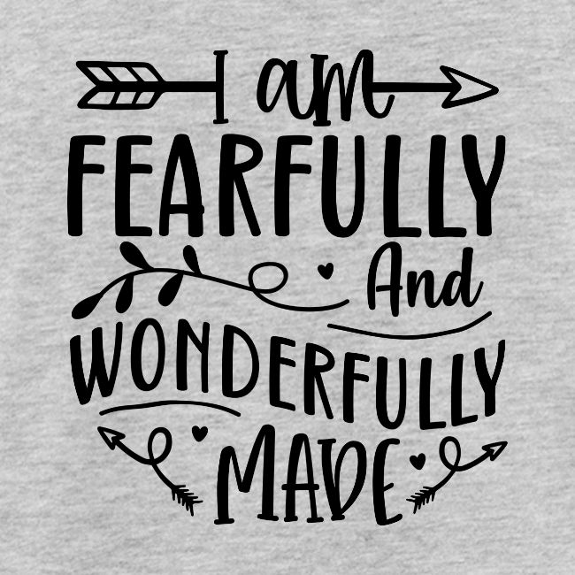 I Am Fearfully and Wonderfully Made Psalm