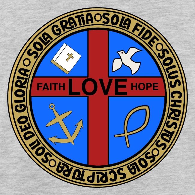 Five Solas Faith Hope Love Shirt–Christian Symbols