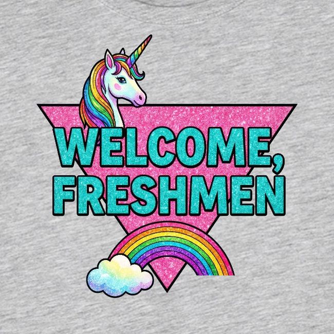 "Welcome, Freshmen"
