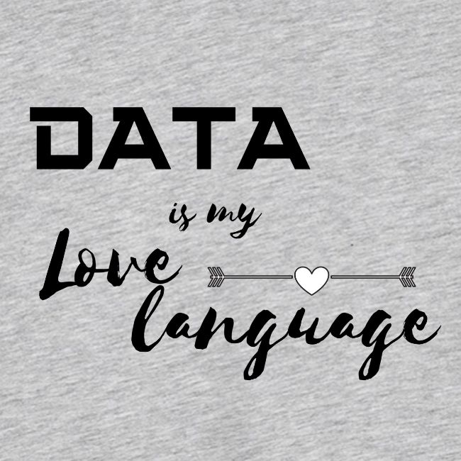 Data is My Love Language (light)