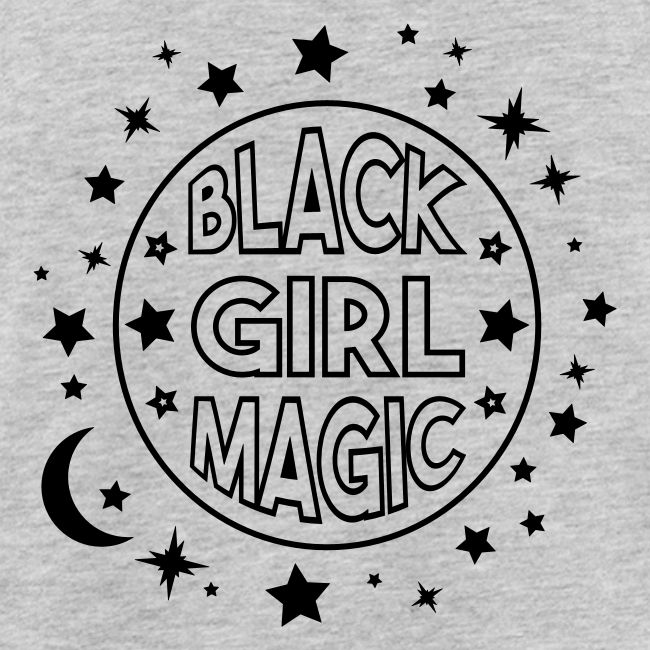 Black girl magic
