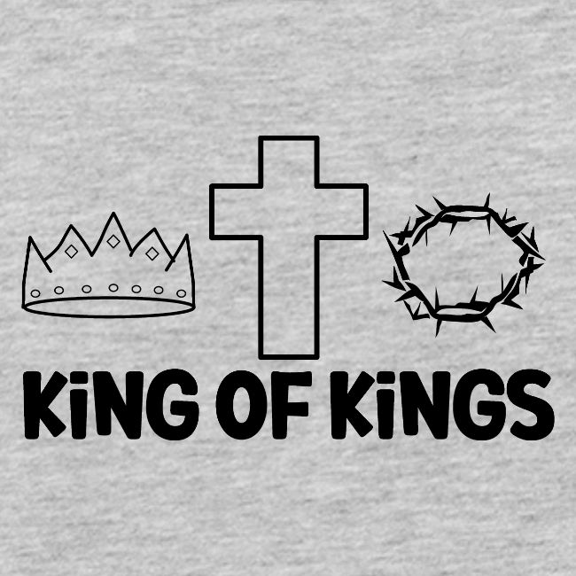 King of Kings – Bold Christian Faith Apparel