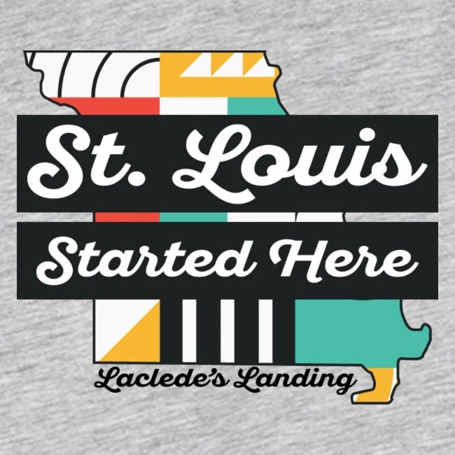 St. Louis Started Here