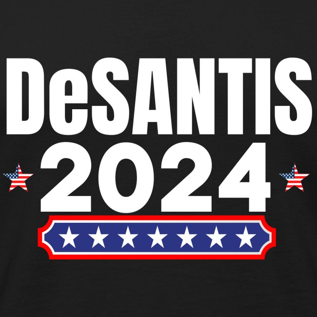 DeSANTIS 2024 - Stars and Stripes Red White & Blue