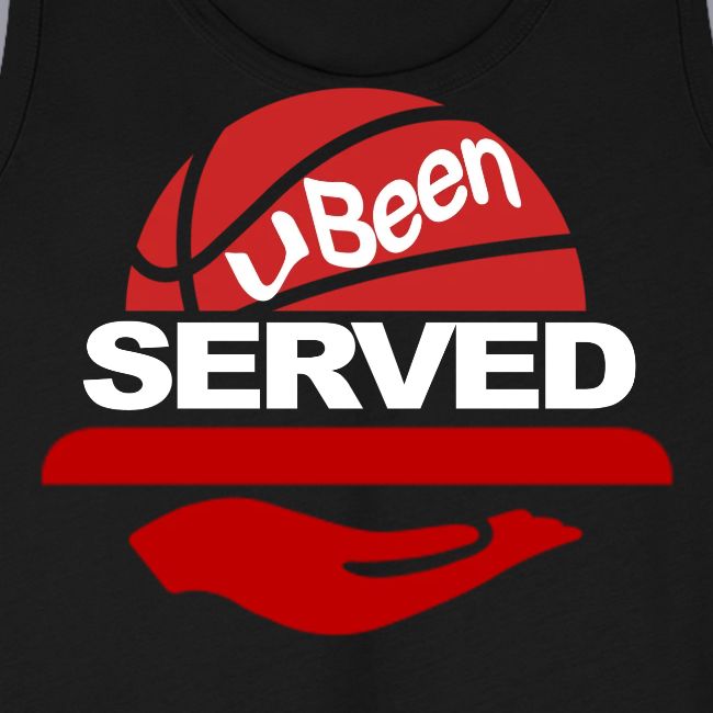 YOU BEEN SERVED