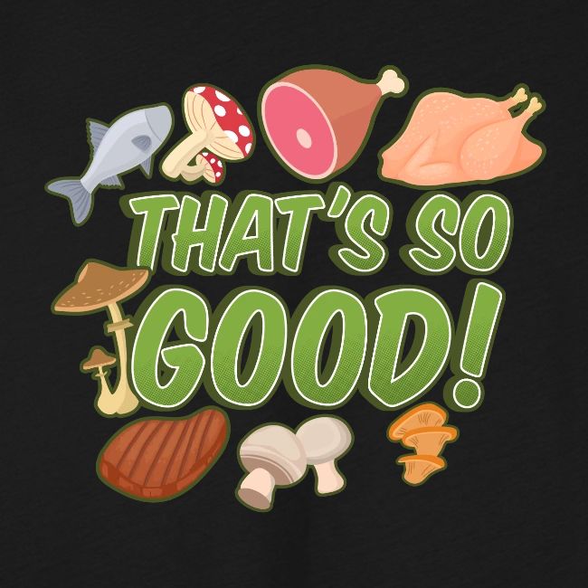 That's So Good!