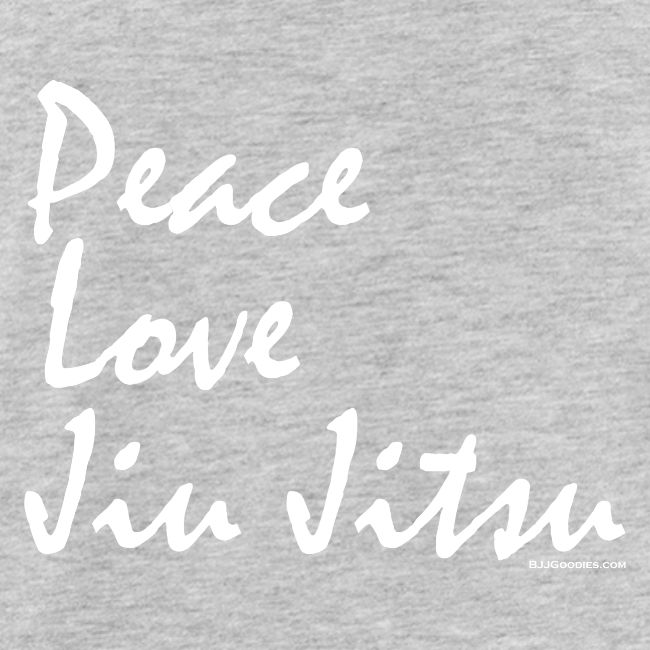 Jiu Jitsu - Peace Love wb