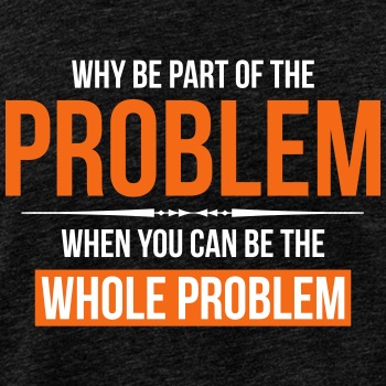 Why be part of the problem - Tank Top for men