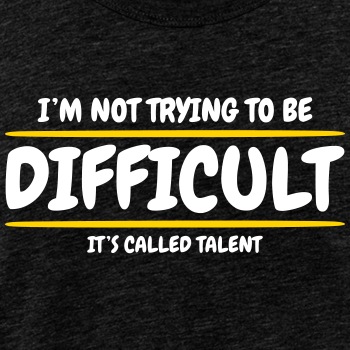 I'm not trying to be difficult, It's called talent - Tank Top for men