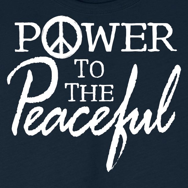 Power To The Peaceful - White