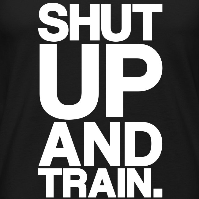 Shut Up Gym Motivation