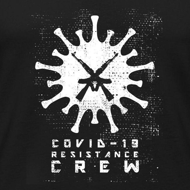 AK-47 / COVID-19 RESISTANCE CREW